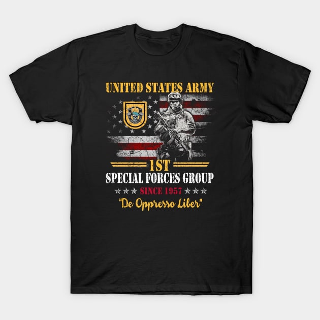 Proud US Army 1st Special Forces Group Since 1957 De Oppresso Liber SFG - Gift for Veterans Day 4th of July or Patriotic Memorial Day T-Shirt by Oscar N Sims